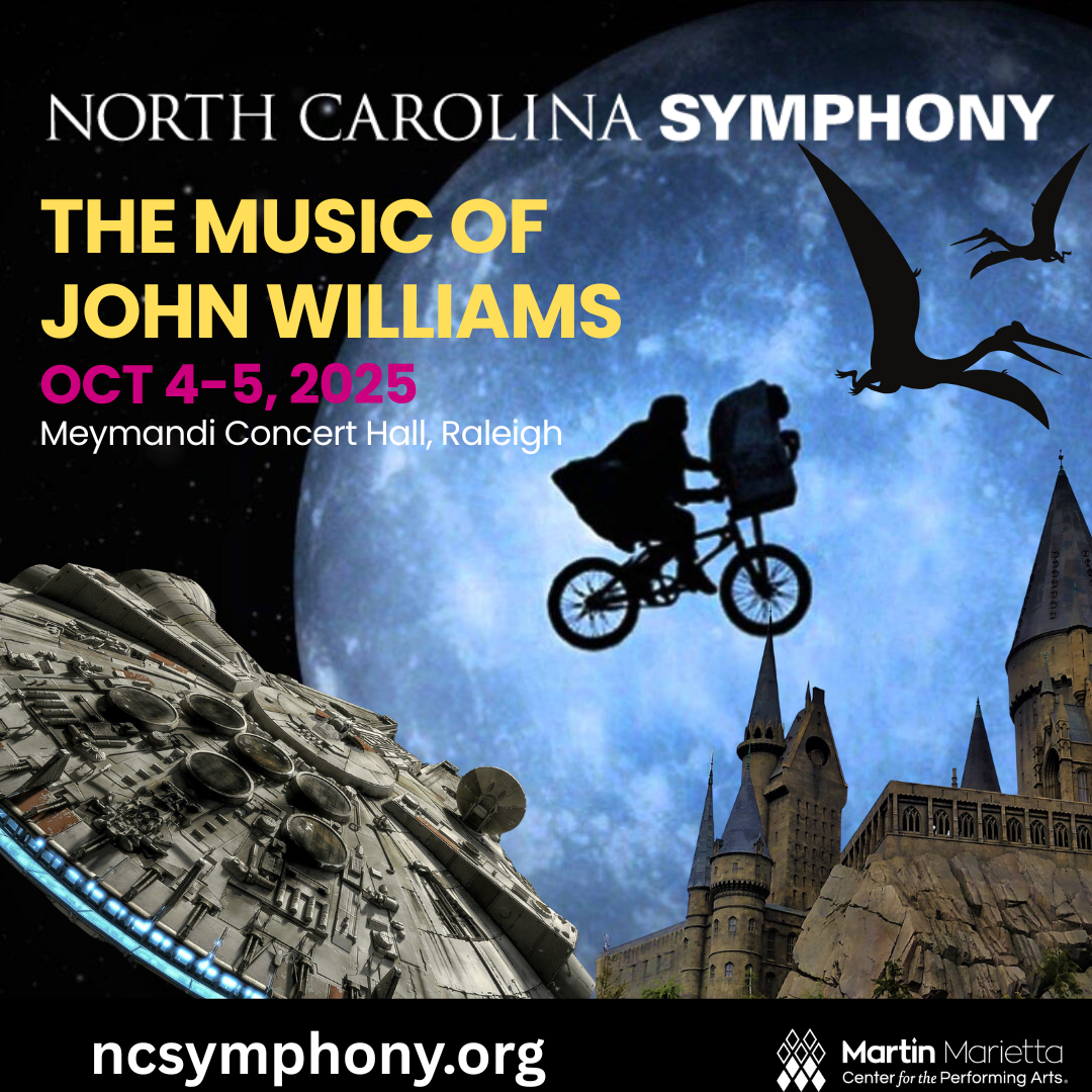 NC Symphony - MUSIC OF JOHN WILLIAMS